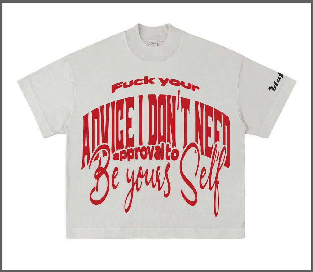 "F*ck Your Judge, I Don't Need Approval To Be Yourself" Oversized Graphic T-Shirt | Beige
